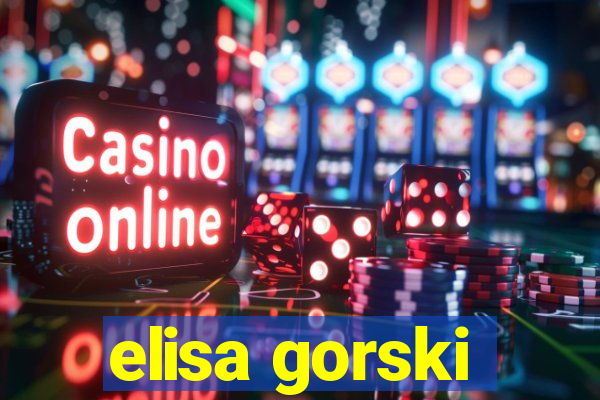 elisa gorski